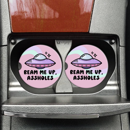 Car Coasters on the go (Beam Me up Assholes)
